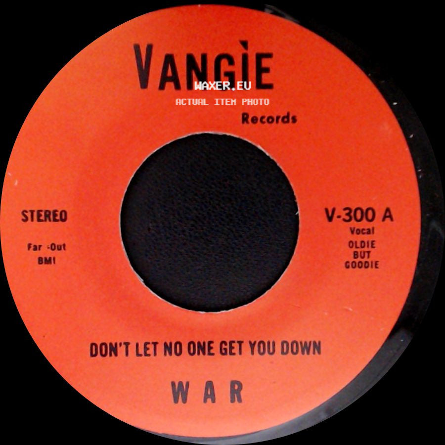 War / The Hollydood Saxons - Don't Let No One Get You Down / Every Day's A Holiday side A