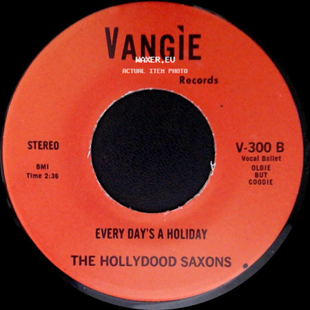 War / The Hollydood Saxons - Don't Let No One Get You Down / Every Day's A Holiday side B