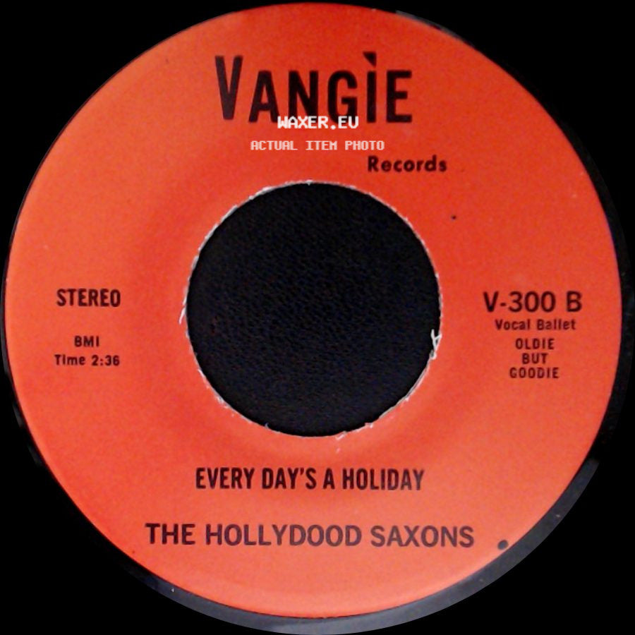 War / The Hollydood Saxons - Don't Let No One Get You Down / Every Day's A Holiday side B