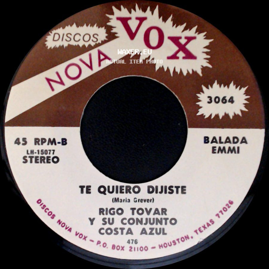 Rigo Tovar Y Su Conjunto Costa Azul - Te Quiero Dijiste / A Caballo side A