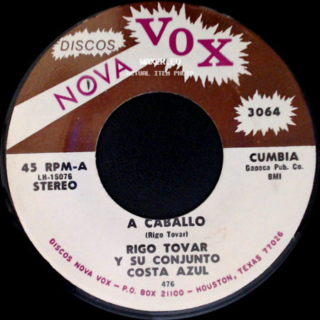 Rigo Tovar Y Su Conjunto Costa Azul - A Caballo / Te Quiero Dijiste side A