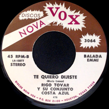 Rigo Tovar Y Su Conjunto Costa Azul - Te Quiero Dijiste / A Caballo side A