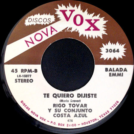Rigo Tovar Y Su Conjunto Costa Azul - Te Quiero Dijiste / A Caballo side A
