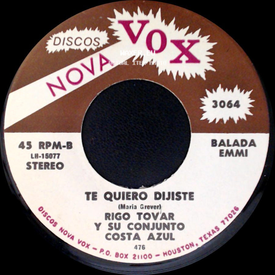 Rigo Tovar Y Su Conjunto Costa Azul - Te Quiero Dijiste / A Caballo side A