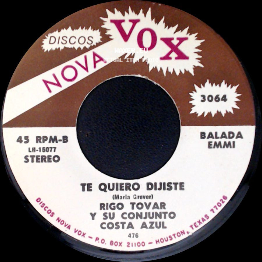 Rigo Tovar Y Su Conjunto Costa Azul - Te Quiero Dijiste / A Caballo side A