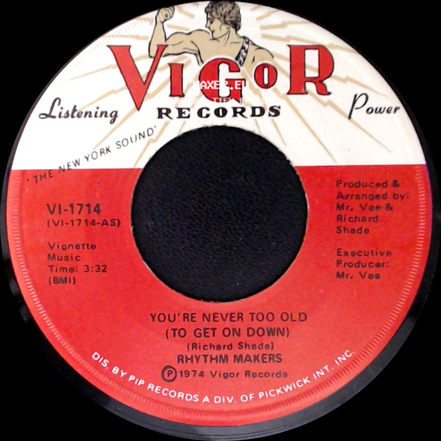 Rhythm Makers - You're Never Too Old (To Get On Down) / How Much I Love You side A