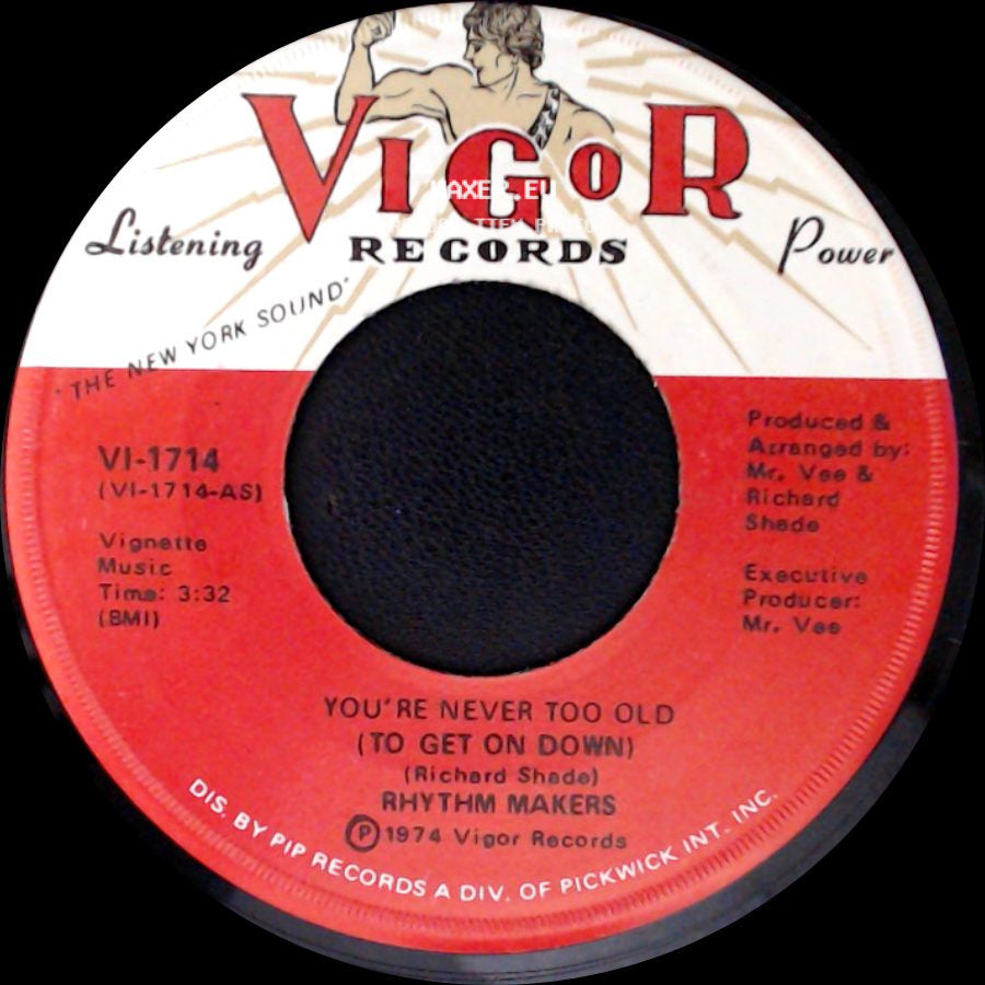 Rhythm Makers - You're Never Too Old (To Get On Down) / How Much I Love You side A