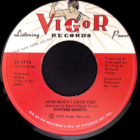 Rhythm Makers - How Much I Love You / You're Never Too Old (To Get On Down) side A