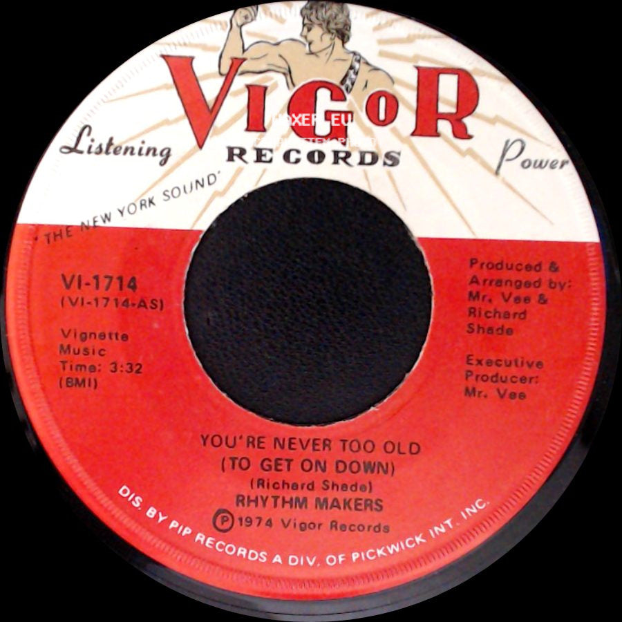 Rhythm Makers - You're Never Too Old (To Get On Down) / You're Never Too Old (To Get On Down) side B