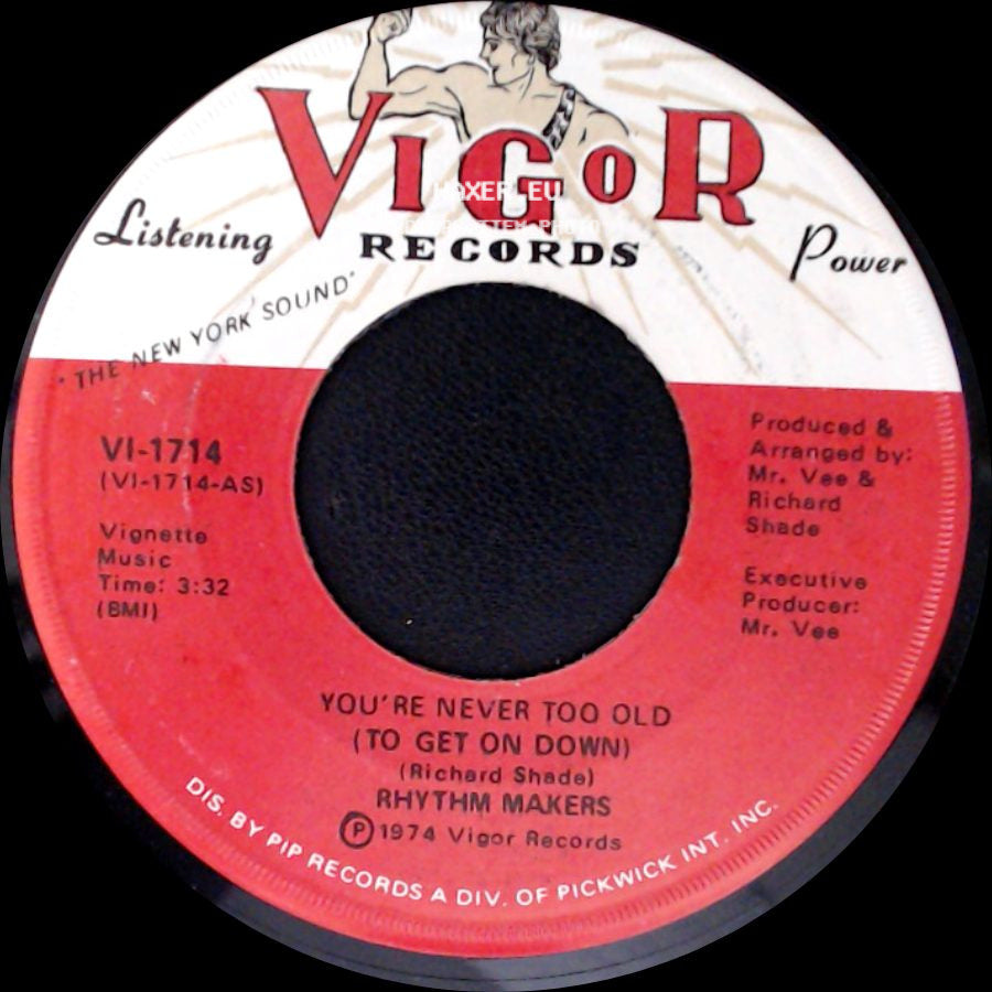 Rhythm Makers - You're Never Too Old (To Get On Down) / How Much I Love You side A
