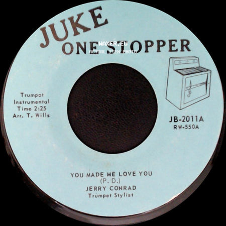 Jerry Conrad - You Made Me Love You / Cherry Pink And Apple Blossom White side A
