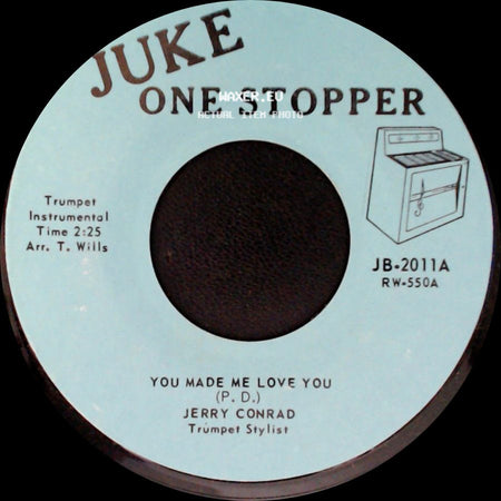 Jerry Conrad - You Made Me Love You / Cherry Pink And Apple Blossom White side A