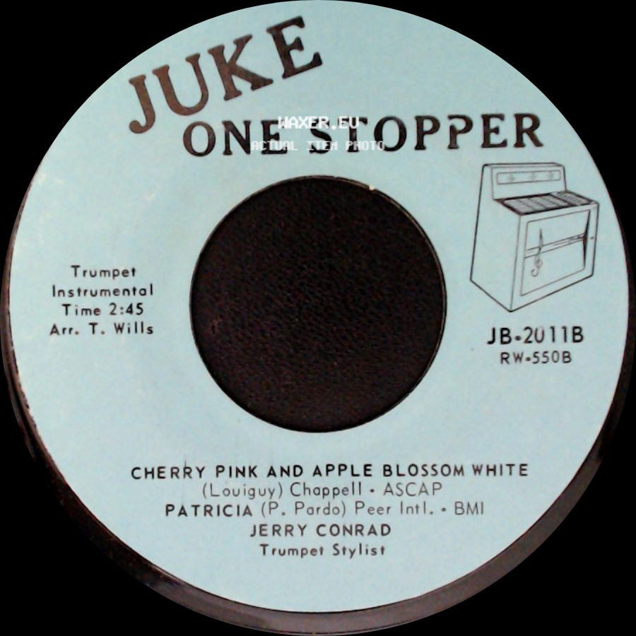 Jerry Conrad - You Made Me Love You / Cherry Pink And Apple Blossom White side B