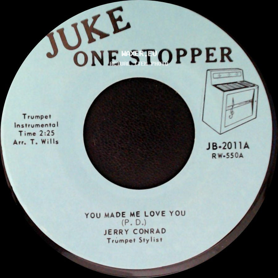 Juke / Jerry Conrad - One Stopper / You Made Me Love You side B