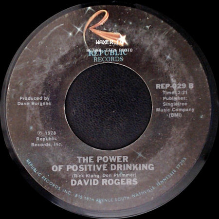 David Rogers - When A Woman Cries / The Power Of Positive Drinking side B