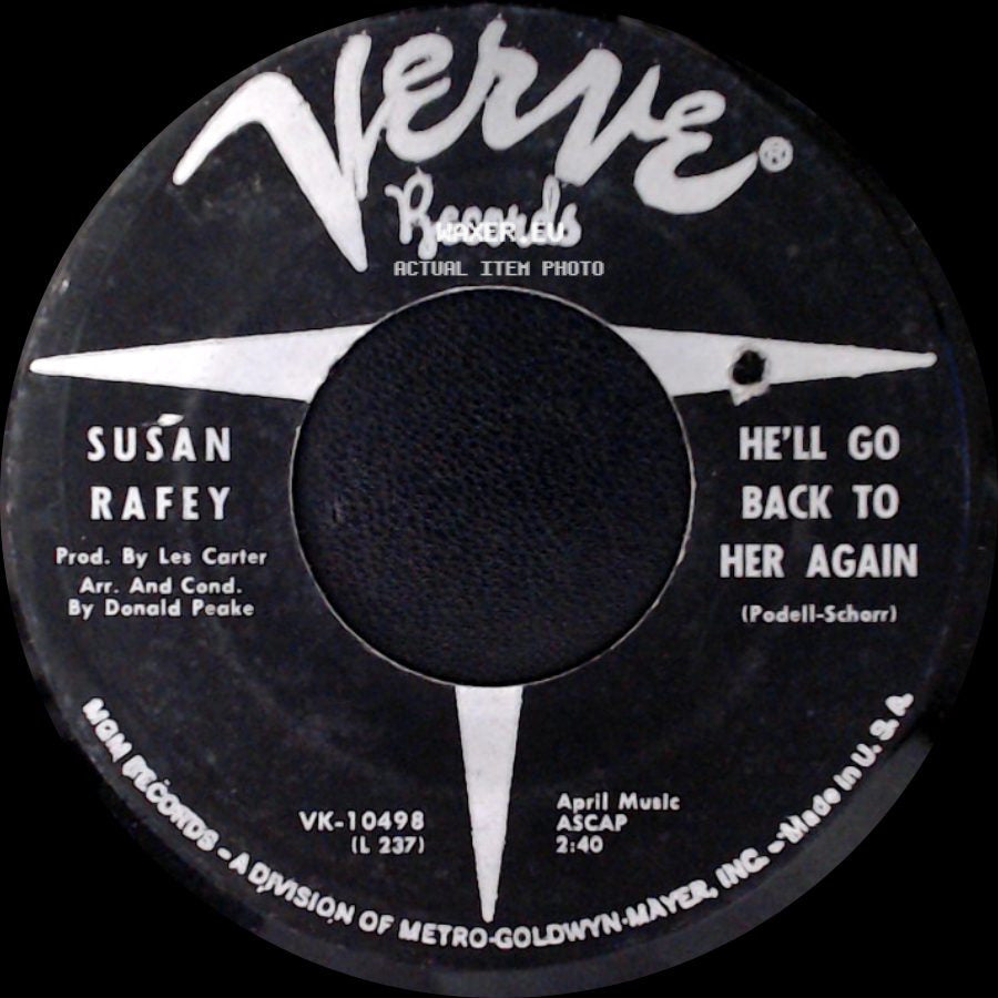 Susan Rafey - If I Can't Have Your Love / He'll Go Back To Her Again side B