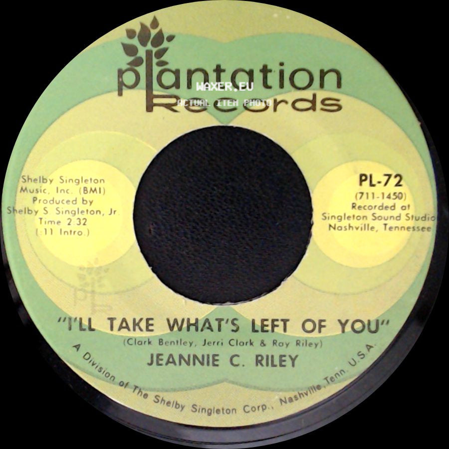 Jeannie C. Riley - I'll Take What's Left Of You / Oh, Singer side A