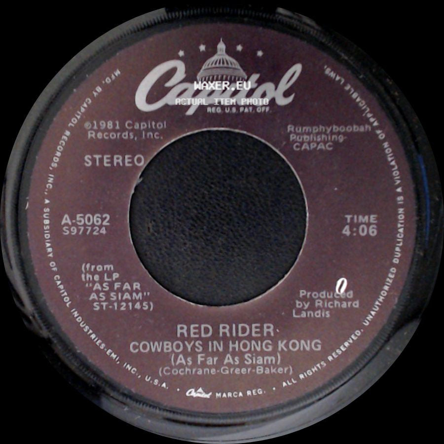 Red Rider - Cowboys In Hong Kong (As Far As Siam) / Lunatic Fringe side A