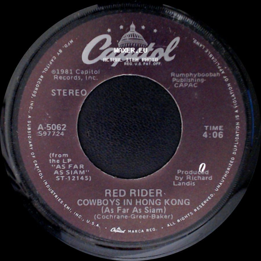 Red Rider - Cowboys In Hong Kong (As Far As Siam) / Lunatic Fringe side A