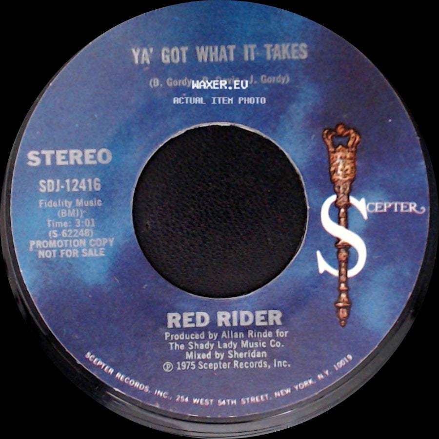 Red Rider - Ya' Got What It Takes / Rock And Roll Kids side A