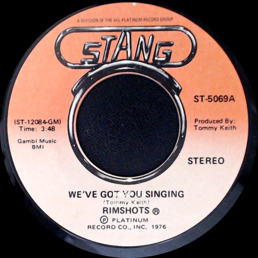 Rimshots - We've Got You Singing / (You Sing) We've Got You Singing side A
