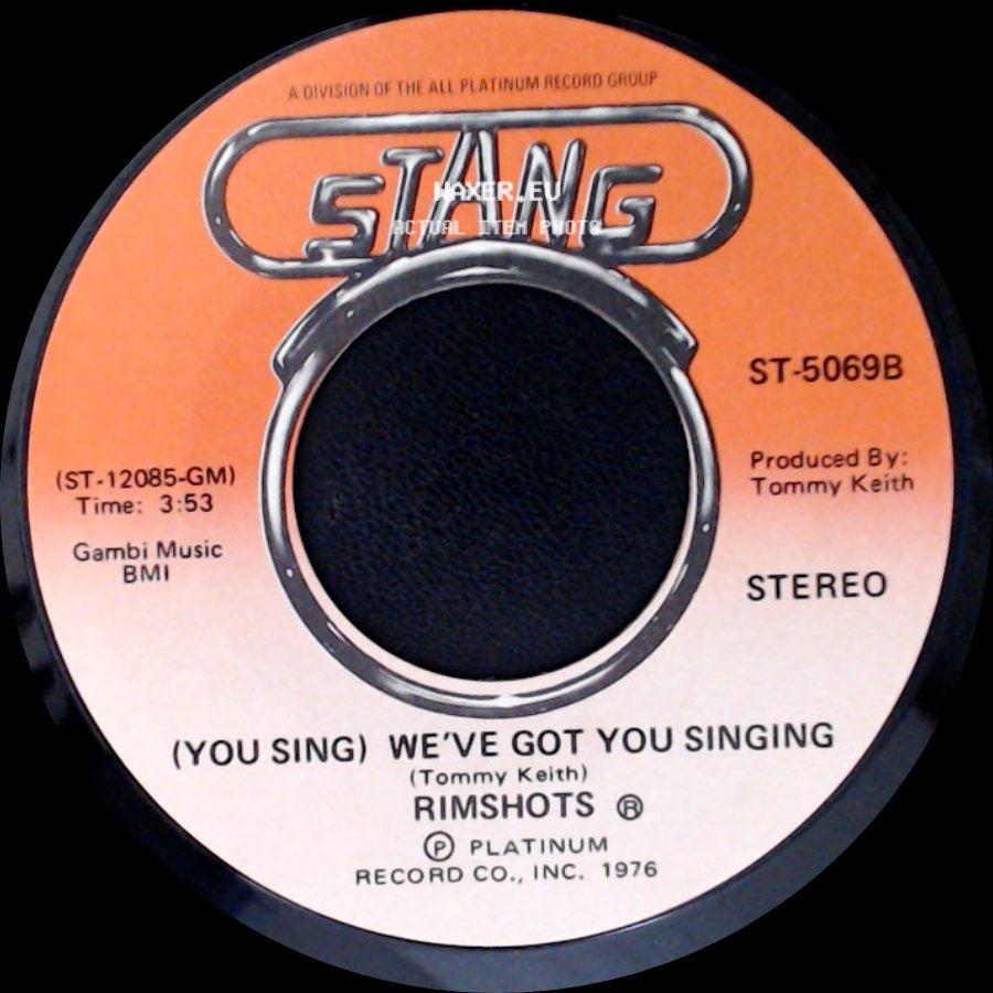 Rimshots - We've Got You Singing / (You Sing) We've Got You Singing side B