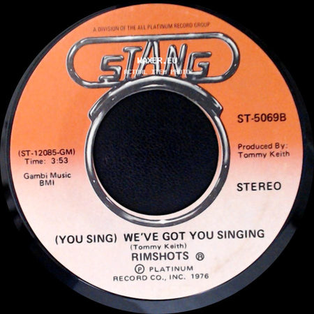 Rimshots - We've Got You Singing / (You Sing) We've Got You Singing side B