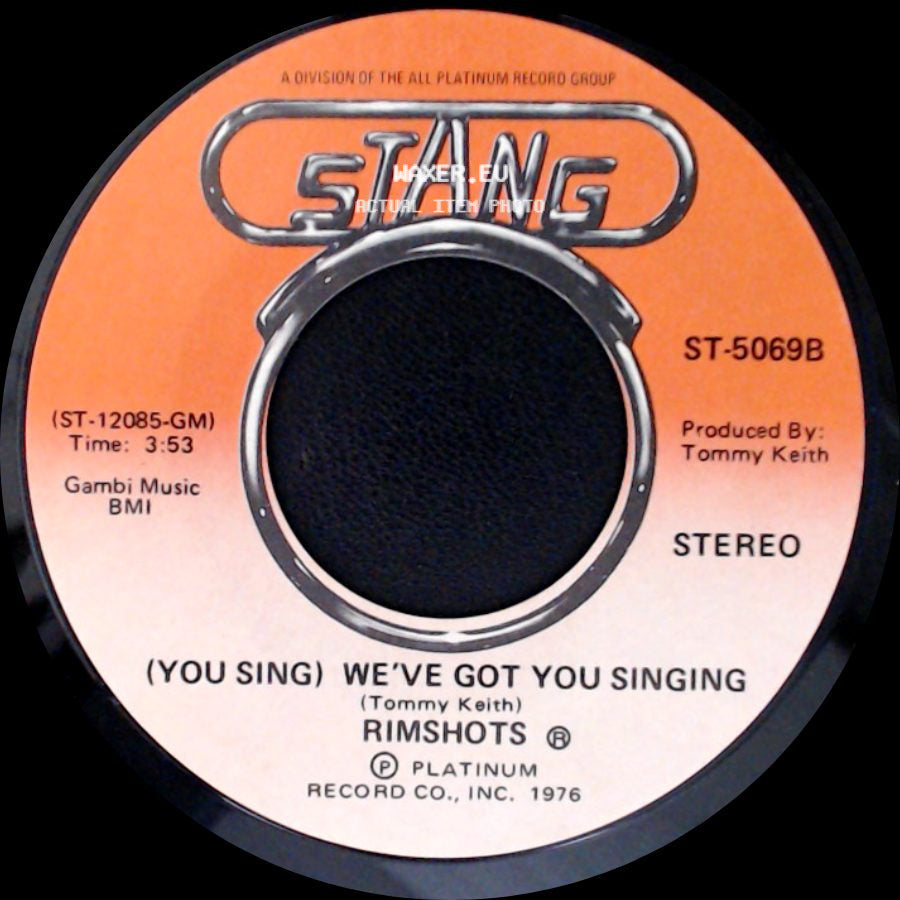 Rimshots - We've Got You Singing / (You Sing) We've Got You Singing side B