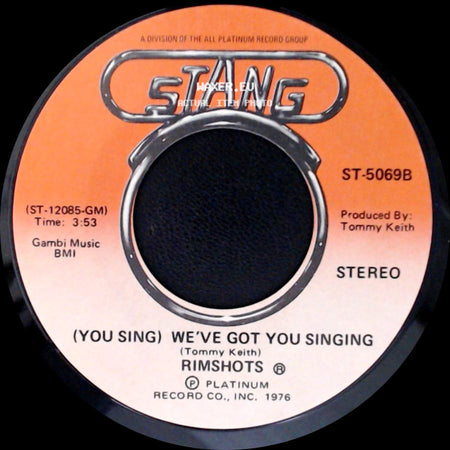 Rimshots - We've Got You Singing / (You Sing) We've Got You Singing side B