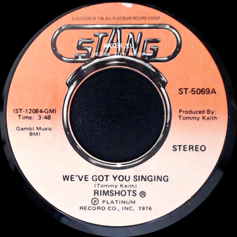 Rimshots - We've Got You Singing / (You Sing) We've Got You Singing side A
