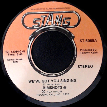 Rimshots - We've Got You Singing / (You Sing) We've Got You Singing side A