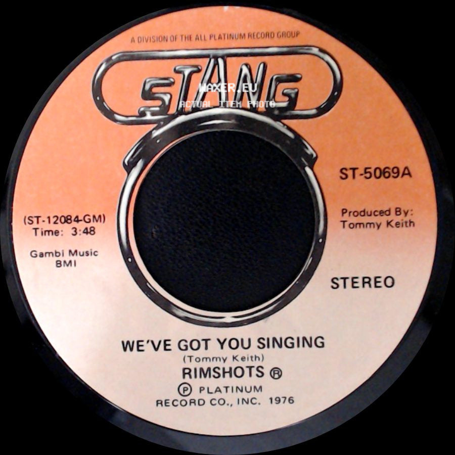 Rimshots - We've Got You Singing / (You Sing) We've Got You Singing side A