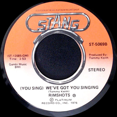 Rimshots - We've Got You Singing / (You Sing) We've Got You Singing side B