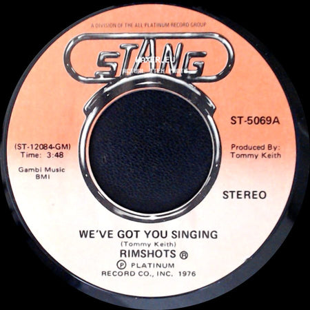 Rimshots - We've Got You Singing / (You Sing) We've Got You Singing side A