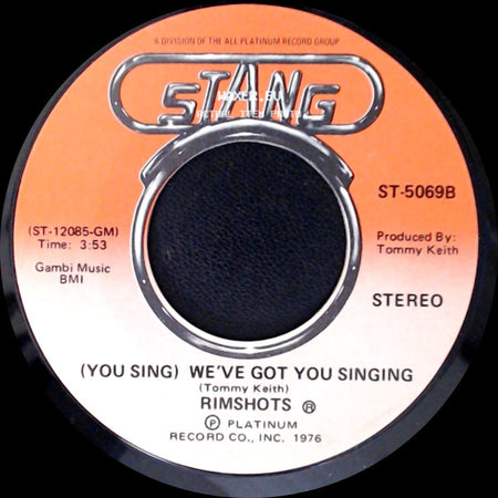 Rimshots - We've Got You Singing / (You Sing) We've Got You Singing side B