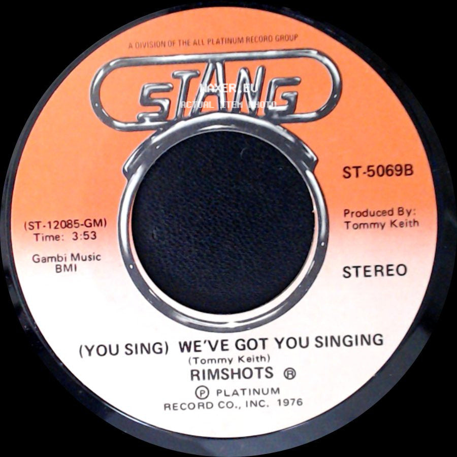 Rimshots - We've Got You Singing / (You Sing) We've Got You Singing side B