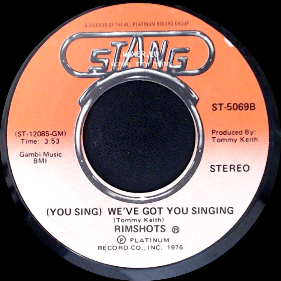 Rimshots - We've Got You Singing / (You Sing) We've Got You Singing side B