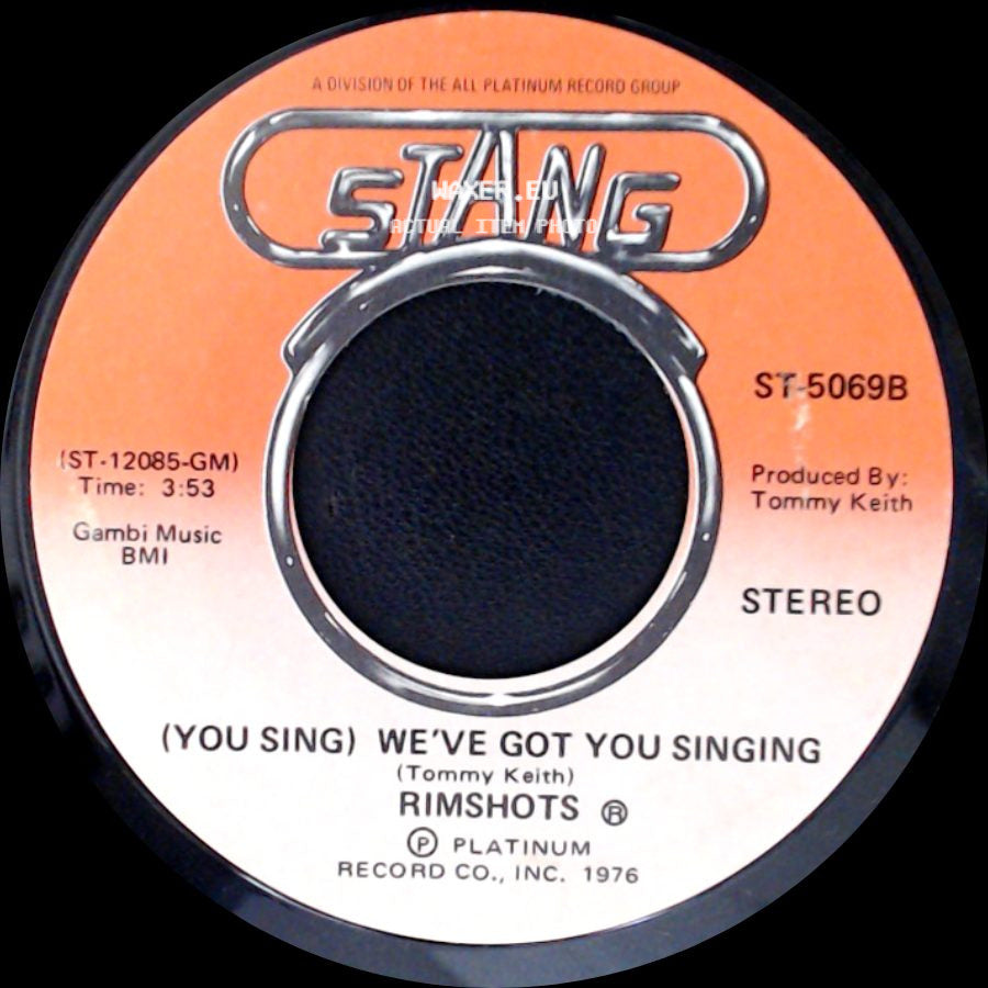 Rimshots - We've Got You Singing / (You Sing) We've Got You Singing side B