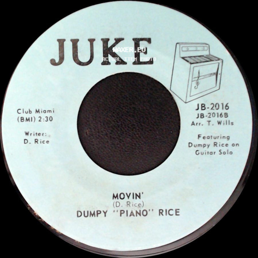 Dumpy "Piano" Rice - Movin' / Your Cheatin' Heart Half As Much side A