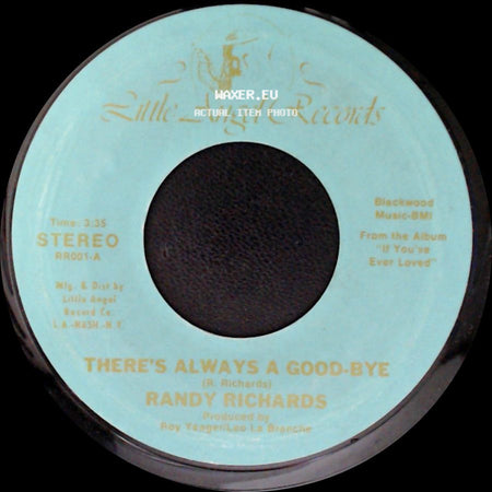 Randy Richards - Hold Back Those Chains / There's Always A Good-Bye side B