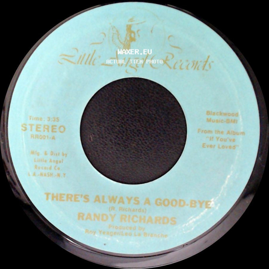 Randy Richards - Hold Back Those Chains / There's Always A Good-Bye side B