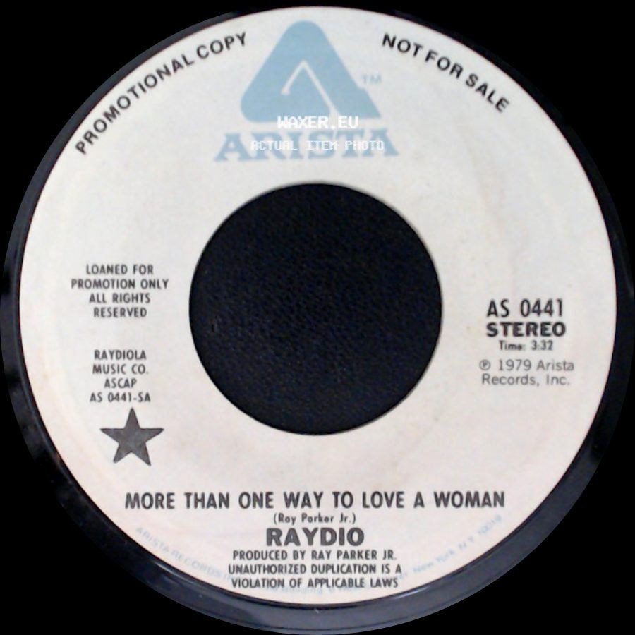 Raydio - More Than One Way To Love A Woman / Hot Stuff side A