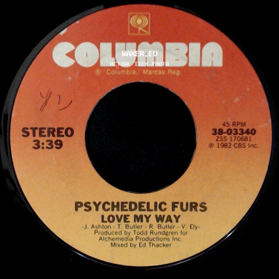 Psychedelic Furs - I Don't Want To Be Your Shadow / Love My Way side B