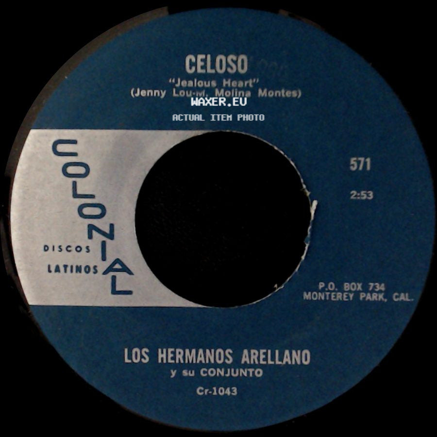 Los Hermanos Arellano Y Su Conjunto - Celoso "Jealous Heart" (Jenny Lou-M. Molina Montes) / Si No Me Vas A Querer side A