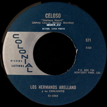 Los Hermanos Arellano Y Su Conjunto - Celoso "Jealous Heart" (Jenny Lou-M. Molina Montes) / Si No Me Vas A Querer side A