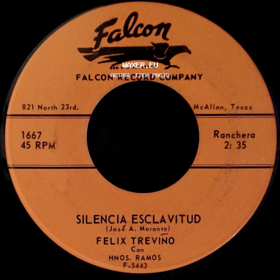 Felix Treviño / Felix Treviño Con Hnos. Ramos - Tanto Daño / Silencia Esclavitud side B