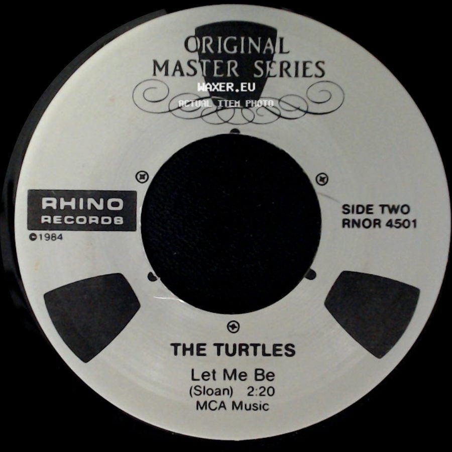 The Turtles - It Ain't Me Babe / Let Me Be side B