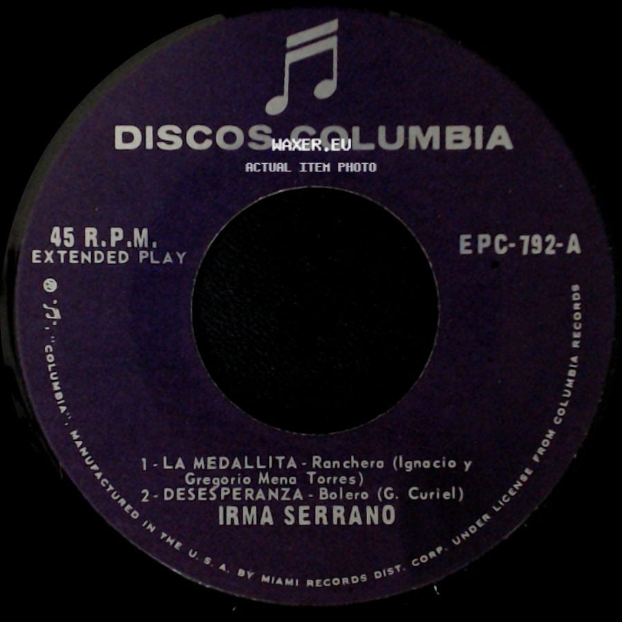 Irma Serrano - 1 - La Medallita / 2 - Desesperanza / Unknown Title B side A