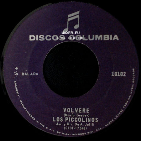Los Piccolinos - Volvere / Yo Regresare side A