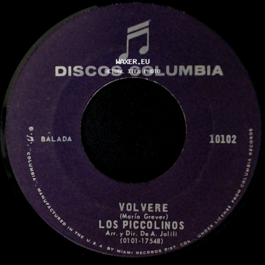 Los Piccolinos - Volvere / Yo Regresare side A